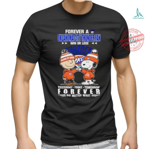 Forever a Oklahoma City Thunder x Deadpool and Wolverine fan win or lose yesterday today tomorrow forever t shirt