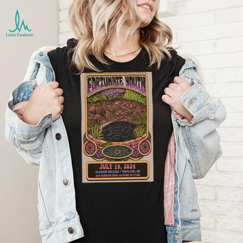 Fortunate Youth July 19 2024 Aladdin Theatre Portland OR Poster Shirt Fortunate Youth July 19 2024 Aladdin Theatre Portland OR Poster Shirt