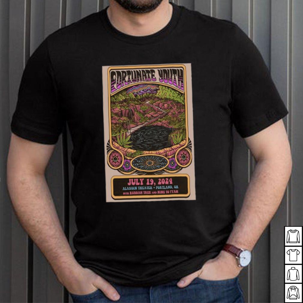 Fortunate Youth July 19 2024 Aladdin Theatre Portland OR Poster Shirt Fortunate Youth July 19 2024 Aladdin Theatre Portland OR Poster Shirt