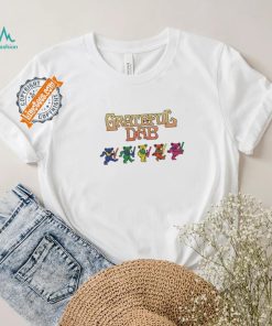 Fourtwenty Grateful Dab Smoking Bears Shirt, hoodie, sweater, long sleeve and tank top Fourtwenty Grateful Dab Smoking Bears Shirt