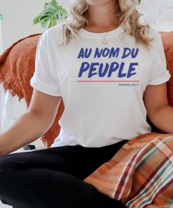 Francaise Au Nom Du Peuple Tee Shirt Unisex T Shirt