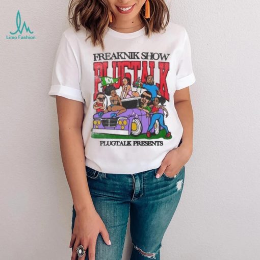 Freaknik Show Plugtalk Shirt