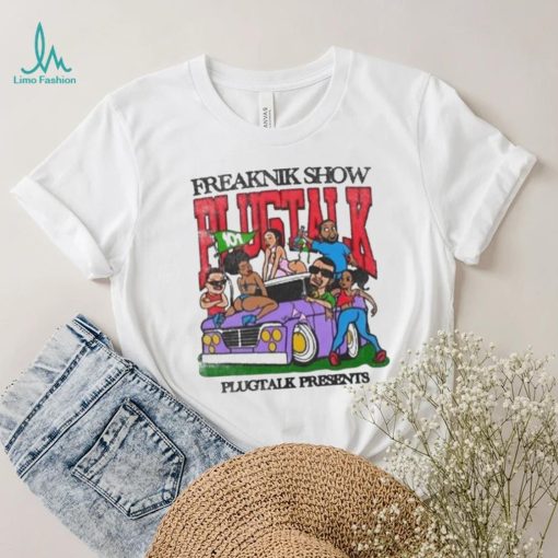 Freaknik Show Plugtalk Shirt