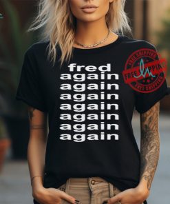 Fred Taylor Fred Again Again Again Again Again Again Shirt