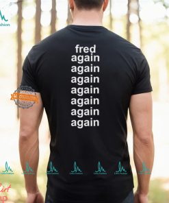 Fred Taylor Wearing Fred Again Again Again Again Again Again Tee Shirt