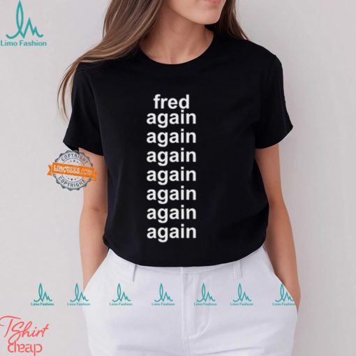 Fred Taylor Wearing Fred Again Again Again Again Again Again Tee Shirt