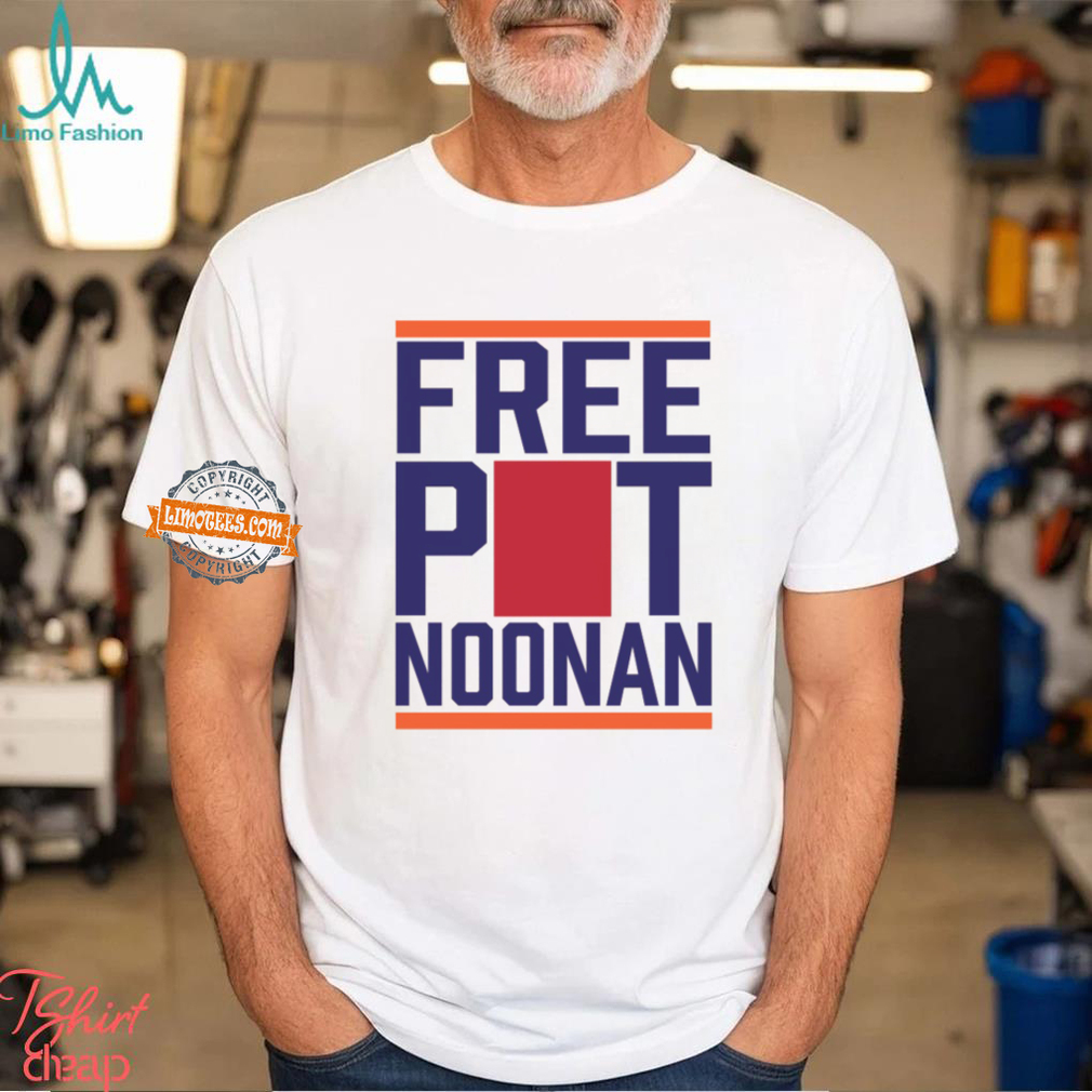 Free Pat Noonan Shirt Free Pat Noonan Shirt