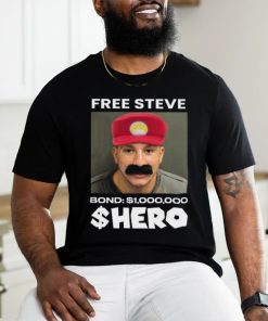 Free Steve The $Hero Bond $1000000 T Shirt
