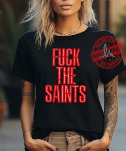 Fuck The Saints shirt