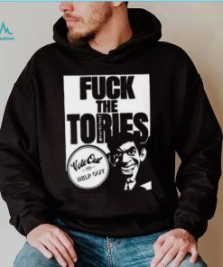 Fuck The Tories Vote Out To Help Out Shirt