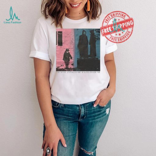 Funny New the devil and 6god are raging inside me shirt