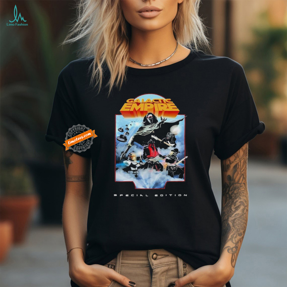Galactic Empire Special Edition Shirts Galactic Empire Special Edition Shirts