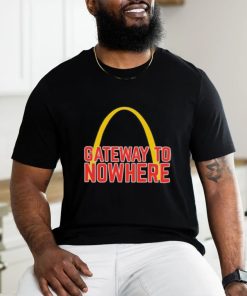 Gateway To Nowhere T shirt