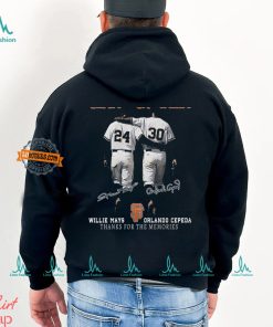Giant Gunner Willie Mays And Orlando Cepeda Thanks For The Memories T Shirt