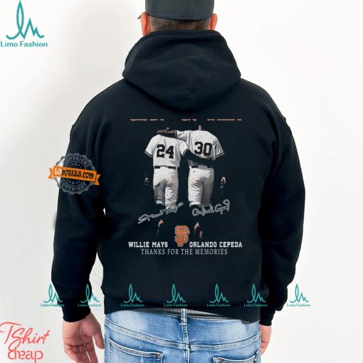 Giant Gunner Willie Mays And Orlando Cepeda Thanks For The Memories T Shirt