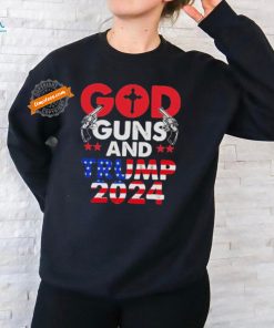 God Guns And Trump 2024 President T Shirt
