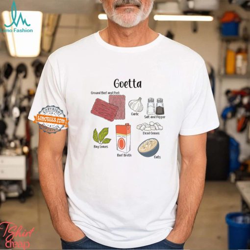 Goetta Ingredients Shirt