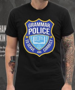 Grammar police to serve and correct logo shirt