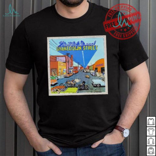 Grateful Dead shakedown street shirt