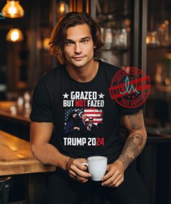Grazed But Not Fazed Trump 2024 Ladies Boyfriend Shirt