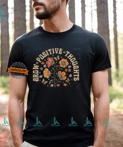 Grow Positive Thoughts Tee, Floral T shirt, Bohemian Style Shirt, Butterfly Shirt, Trending Right Now, Women's Graphic T shirt, Love Tee