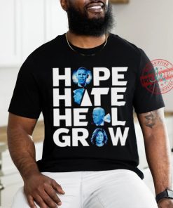 Harris and US Political Hope Hate Heal Grow shirt