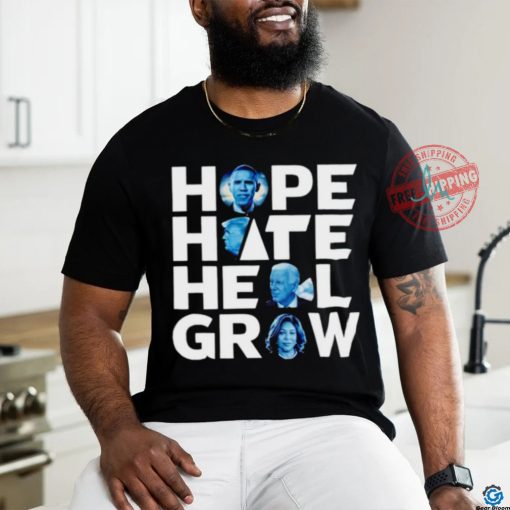 Harris and US Political Hope Hate Heal Grow shirt