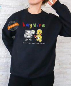 Haywire Everyoneonthefloor T shirts