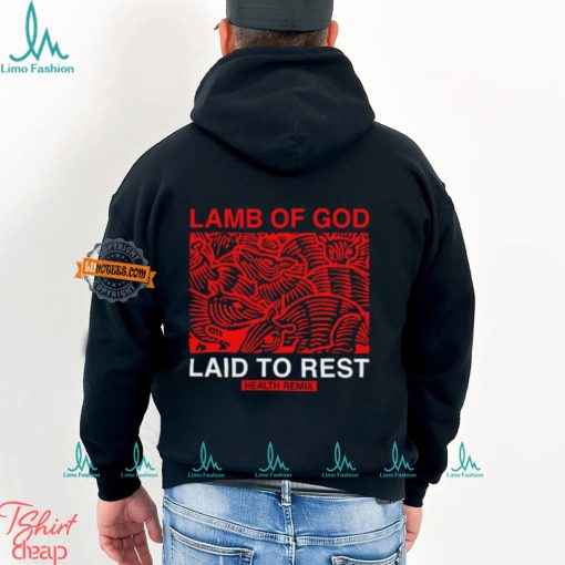 Health Lamb Of God Laid To Rest Health Remix Shirt