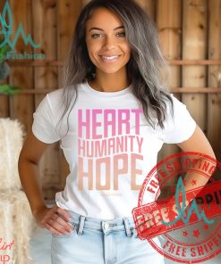 Heart, Humanity, Hope Label•Less Shirt