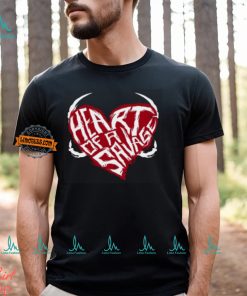Heart Of A Savage Shirt