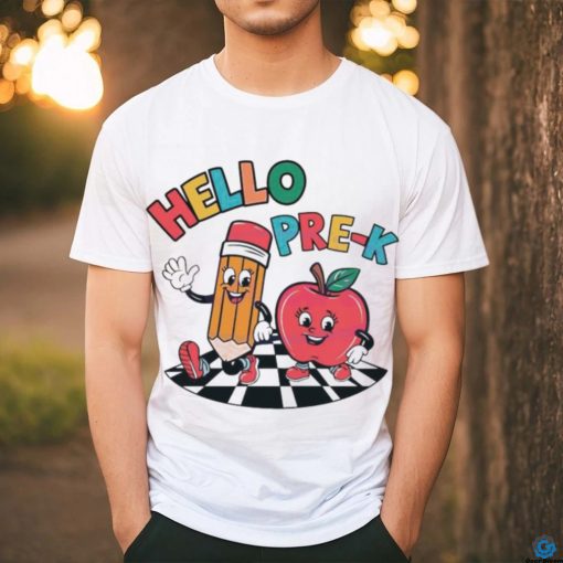 Hello PreK Preschool Pencil And Apple Friends Shirt