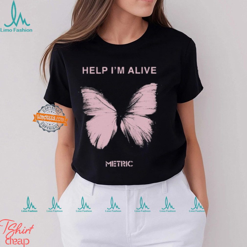 Help I'm Alive Butterfly Metric Shirt Help I'm Alive Butterfly Metric Shirt