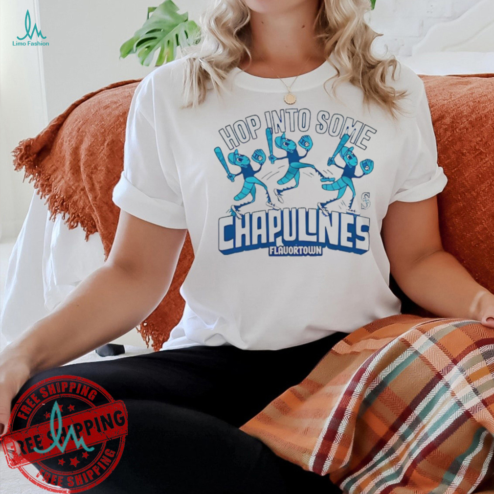 Hop into some Chapulines Flavortown Seattle Mariners shirt Hop into some Chapulines Flavortown Seattle Mariners shirt