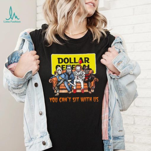 Horror Movie Characters Dollar General You Can’t Sit With Us Halloween 2024 shirt