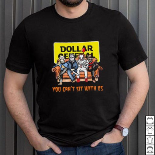 Horror Movie Characters Dollar General You Can’t Sit With Us Halloween 2024 shirt
