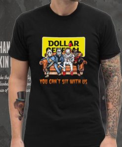 Horror Movie Characters Dollar General You Can’t Sit With Us Halloween 2024 shirt