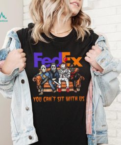 Horror Movie Characters FedEx You Can’t Sit With Us Halloween 2024 shirt