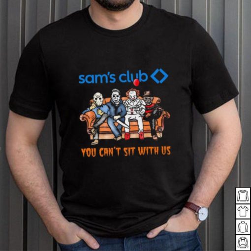 Horror Movie Characters Sam’s Club You Can’t Sit With Us Halloween 2024 shirt