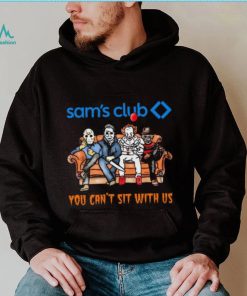 Horror Movie Characters Sam’s Club You Can’t Sit With Us Halloween 2024 shirt