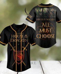 House Of The Dragon All Must Choose Baseball Jersey