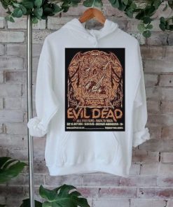 House of evil dead jul 13 2024 cultplex manchester uk poster shirt