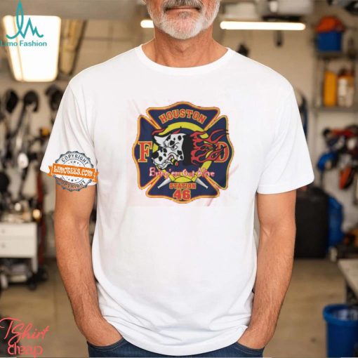 Houston F B Bring’em Out Alive Station 46 Shirt