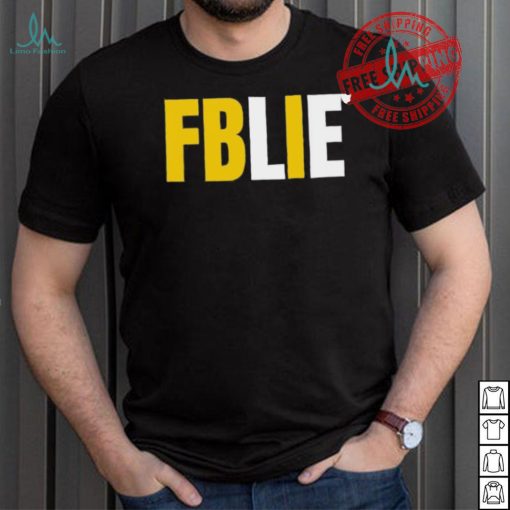 Hunter Biden FBLIE shirt