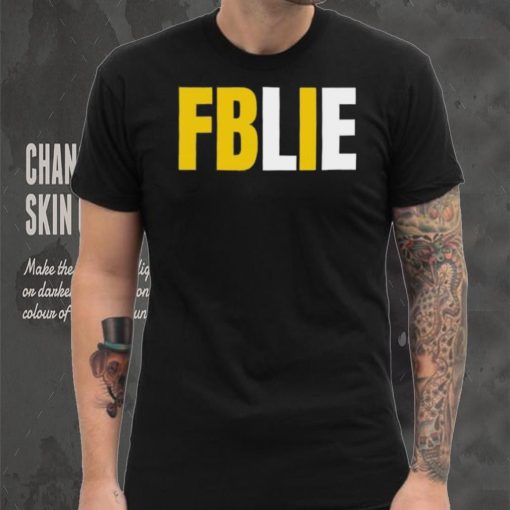 Hunter Biden FBLIE shirt