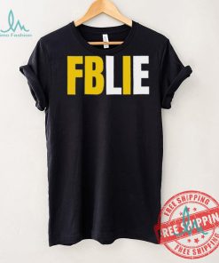 Hunter Biden FBLIE shirt