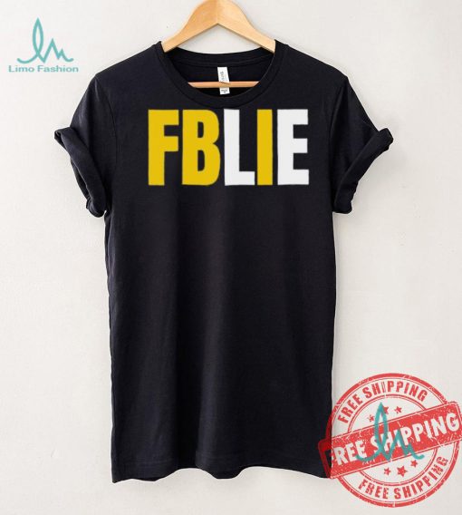 Hunter Biden FBLIE shirt