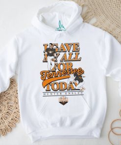 Hunter Ensley Give My All For Tennessee Today Shirt