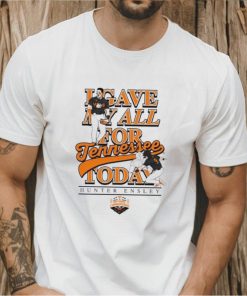 Hunter Ensley Tennessee Volunteers I have any all for Tennessee Today shirt