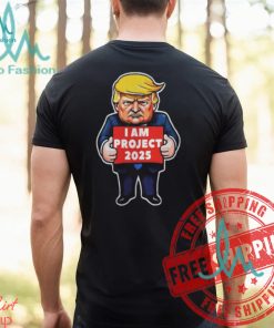 I Am Project 2025 Stop Project Anti Trump For President Of America Unisex T Shirt